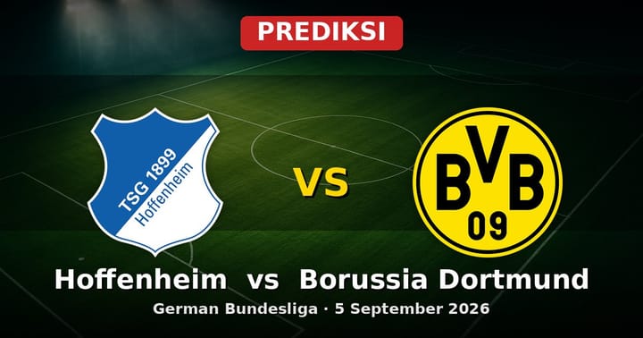 Prediksi Hoffenheim vs Borussia Dortmund Bundesliga 5 September 2026