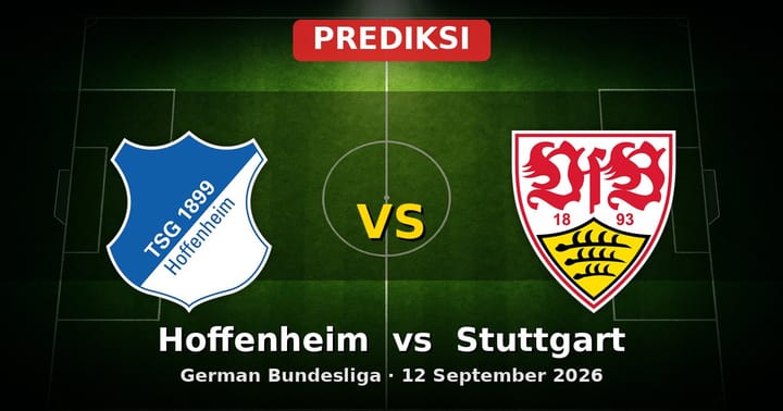 Prediksi Hoffenheim vs Stuttgart Bundesliga 12 September 2026
