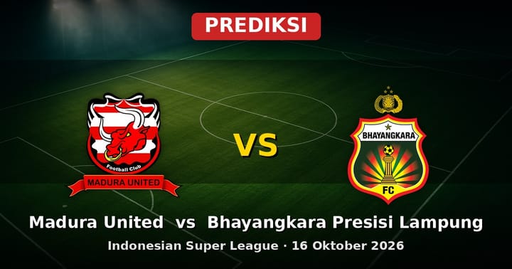 Prediksi Madura United vs Bhayangkara Presisi Lampung Liga Indonesia 16 Oktober