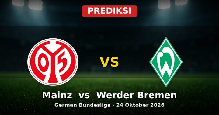 Prediksi Mainz vs Werder Bremen Bundesliga 24 Oktober 2026