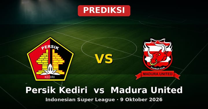 Prediksi Persik Kediri vs Madura United Liga 9 Okt 2026