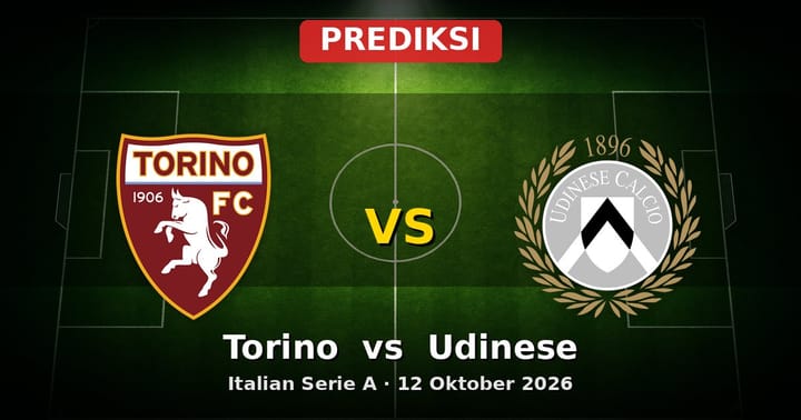 Prediksi Torino vs Udinese Serie A 12 Oktober 2026: Duel Sengit di Turin