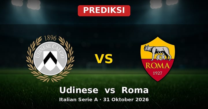 Prediksi Udinese vs Roma Serie A 31 Oktober 2026: Duel Sengit di Liga Italia